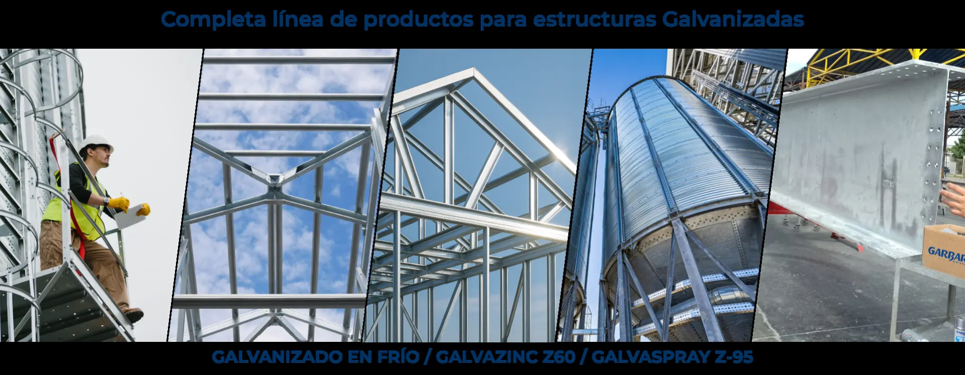 Línea GALVATECH para estructuras galvanizadas: Galvazinc Z-60 y Galvaspray Z-95